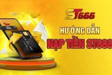 Hướng Dẫn Nạp Tiền ST666 – Các Bước Chi Tiết Nhất Hiện Nay