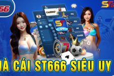 Nhà Cái ST666 Với Nhiều Ưu Điểm Vượt Trội Không Thể Bỏ Qua