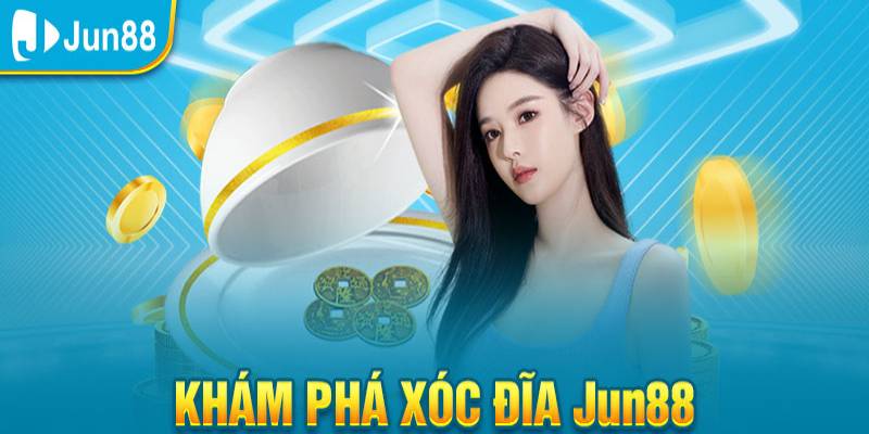 Khám phá luật chơi xóc đĩa Jun88